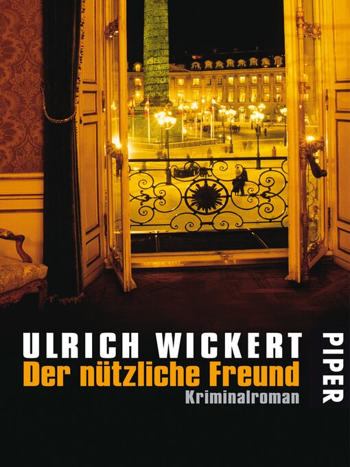 Title details for Der nützliche Freund by Ulrich Wickert - Available